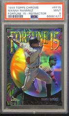 Manny Ramirez [Refractor] #FF15 Baseball Cards 1999 Topps Chrome Fortune 15 Prices