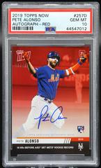 Pete Alonso [Autograph Red] #257D Baseball Cards 2019 Topps Now Prices