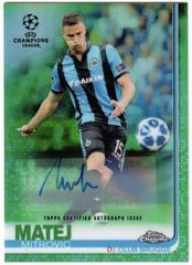Matej Mitrovic [Autograph Green Refractor] Soccer Cards 2018 Topps Chrome UEFA Champions League Prices