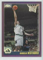 Radoslav Nesterovic Basketball Cards 2000 Topps Chrome Prices