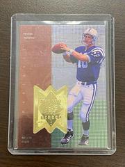 Peyton Manning [Radiance] #311 Football Cards 1998 Spx Finite Prices