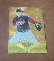 Charles Nagy Baseball Cards 1997 Pinnacle Prices