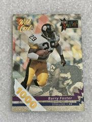 Barry Foster [1000 Stripe] Football Cards 1992 Wild Card Stat Smashers Prices