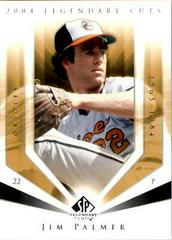 Jim Palmer #54 Baseball Cards 2004 SP Legendary Cuts Prices