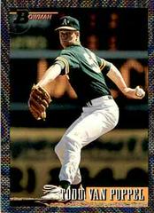 Todd Van Poppel [Foil] #371 Baseball Cards 1993 Bowman Prices