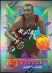 Aaron McKie [Refractor w/ Coating] #314 Basketball Cards 1994 Finest Prices