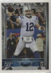 Andrew Luck [Refractor] #6 Football Cards 2015 Topps Chrome Prices