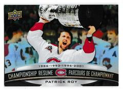 Patrick Roy #CR-9 Hockey Cards 2023 Upper Deck Tim Hortons Legends Championship Resume Prices
