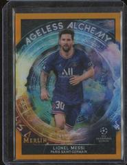 Lionel Messi [Orange] Soccer Cards 2021 Topps Merlin Chrome UEFA Ageless Alchemy Prices