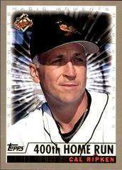 Cal Ripken Jr. [Magic Moments 400th H. R.] Baseball Cards 2000 Topps Prices