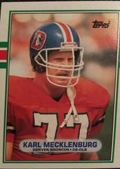 Karl Mecklenburg [Error Drafted 2, Should Be 12] Football Cards 1989 Topps Prices
