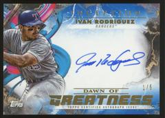 Ivan Rodriguez [Blue] #IDG-IR Baseball Cards 2023 Topps Inception Dawn of Greatness Autographs Prices
