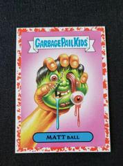 MATT Ball [Red] #2b Garbage Pail Kids We Hate the 80s Prices