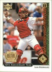 Ivan Rodriguez #X12 Baseball Cards 1999 Upper Deck 10th Anniversary Team Prices