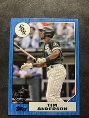 Tim Anderson [Blue] #T87-11 Baseball Cards 2022 Topps 1987 Prices