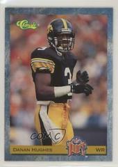 Danan Hughes #87 Football Cards 1993 Classic Prices