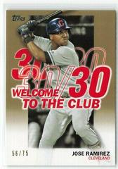 Jose Ramirez [Gold] #WC-19 Baseball Cards 2023 Topps Welcome to the Club Prices