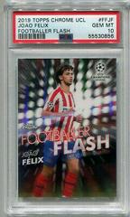 Joao Felix #FF-JF Soccer Cards 2019 Topps Chrome UEFA Champions League Footballer Flash Prices