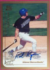 Rob Ryan [Certified Autograph] #T22 Baseball Cards 1999 Topps Traded Prices