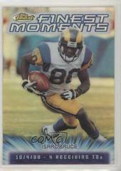 Isaac Bruce [Refractor] #FM8 Football Cards 2000 Topps Finest Moments Prices
