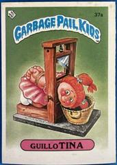 GuilloTINA #37a Garbage Pail Kids 1985 Mini Prices
