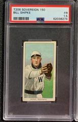 Bill Shipke Baseball Cards 1909 T206 Sovereign 150 Prices