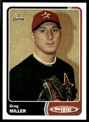 Greg Miller #304 Baseball Cards 2003 Topps Total Prices