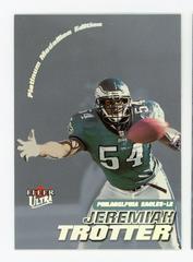 Jeremiah Trotter [Platinum Medallion] #212P Football Cards 2001 Ultra Prices