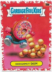 Doughnut DON [Red] #15b Garbage Pail Kids Food Fight Prices