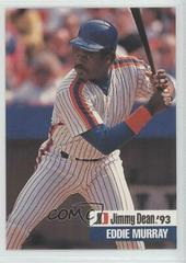 Eddie Murray #17 Baseball Cards 1993 Jimmy Dean Prices