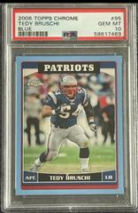 Tedy Bruschi [Blue] #95 Football Cards 2006 Topps Chrome Prices