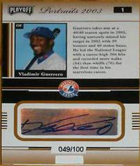 Vladimir Guerrero [Bronze Autograph] #1 Baseball Cards 2003 Playoff Portraits Prices