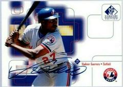 Vladimir Guerrero #VG Baseball Cards 1999 SP Signature Autographs Prices