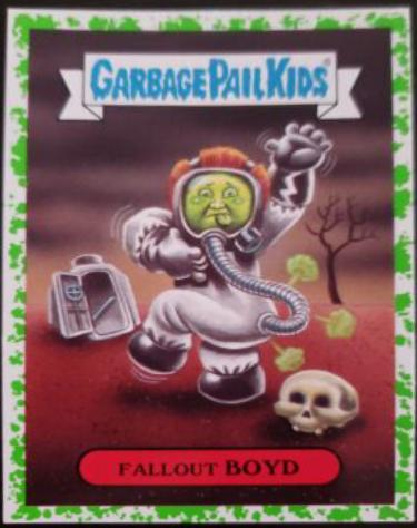 Fallout BOYD [Green] #13b Garbage Pail Kids Adam-Geddon