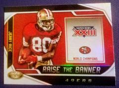 Jerry Rice #RTB-JR Football Cards 2019 Panini Certified Raise the Banner Prices