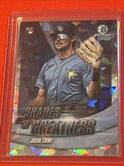 Josh Lowe [Atomic] #SG-24 Baseball Cards 2022 Bowman Chrome Shades of Greatness Prices