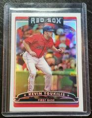 Kevin Youkilis [Refractor] Baseball Cards 2006 Topps Chrome Prices