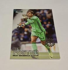 Ben Foster [First Day Issue] #58 Soccer Cards 2016 Stadium Club Premier League Prices