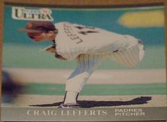 Craig Lefferts #307 Baseball Cards 1991 Ultra Prices