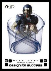 Mike Bell [Silver] Football Cards 2006 Sage Hit Design for Success Prices