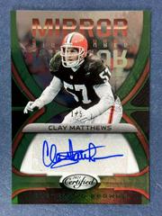 Clay Matthews Jr. [Green] #MS-CM Football Cards 2021 Panini Certified Mirror Signatures Prices