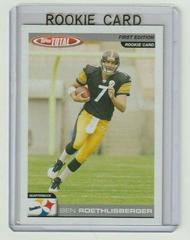 Ben Roethlisberger [First Edition] #375 Football Cards 2004 Topps Total Prices