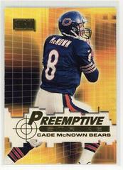 Cade McNown #5 Football Cards 2000 Skybox Preemptive Strike Prices