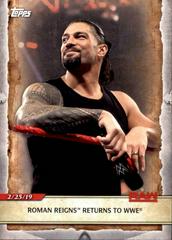 Roman Reigns Returns to WWE #45 Wrestling Cards 2020 Topps WWE Road to WrestleMania Prices