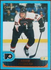 Keith Primeau Hockey Cards 2001 O Pee Chee Prices