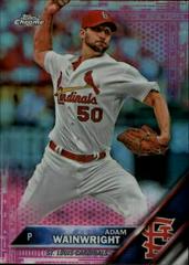 Adam Wainwright [Pink Refractor] #67 Baseball Cards 2016 Topps Chrome Prices