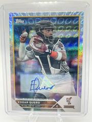 Edgar Quero [Autograph Foilfractor] #PD-103 Baseball Cards 2023 Topps Pro Debut Prices