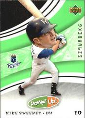 Mike Sweeney #20 Baseball Cards 2004 Upper Deck Power Up Prices
