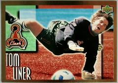 Tom Liner [Gold] #38 Soccer Cards 1997 Upper Deck MLS Prices