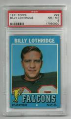 Billy Lothridge #29 Football Cards 1971 Topps Prices